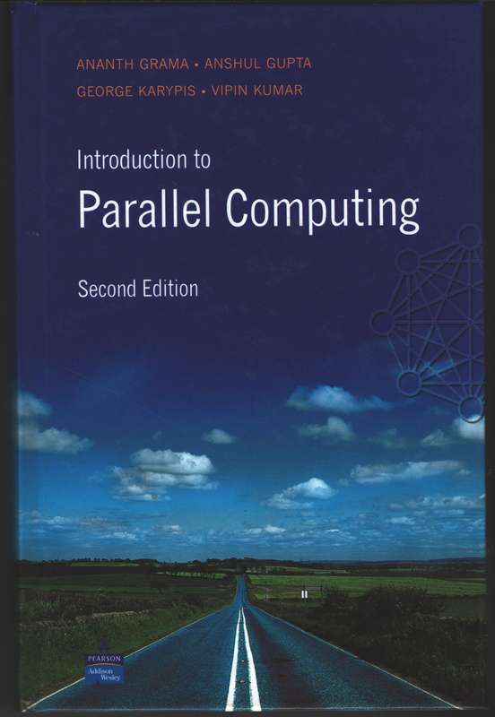 Introduction to Parallel Computing - Ananth Grama
