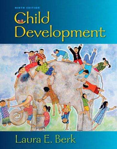 Child Development - Laura Berk