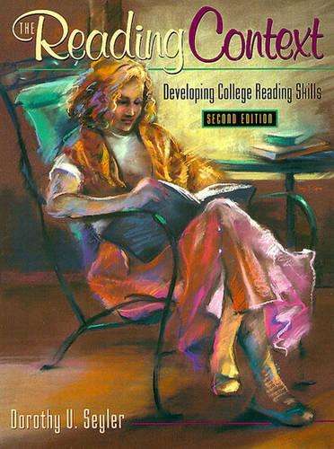Reading Context the:Developing College Reading Skills - SEYLER