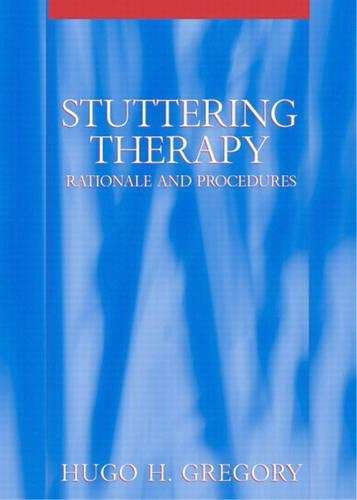 Stuttering Therapy - Hugo H. Gregory