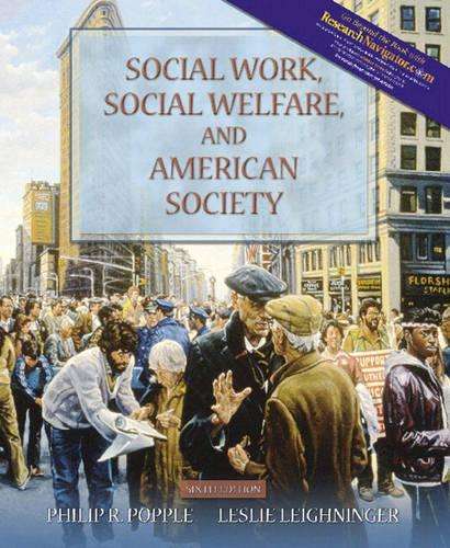 Social Work Social Welfare and American Society (with MyHelpingLab) - Philip R. Popple