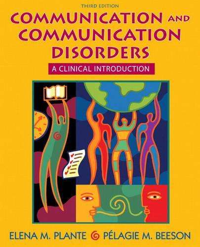 Communication and Communication Disorders - Elena Plante