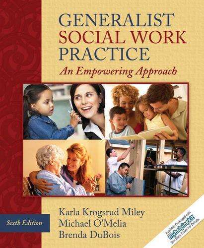 Generalist Social Work Practice - Karla Krogsrud Miley