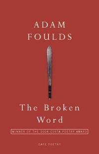 The Broken Word - Adam Foulds