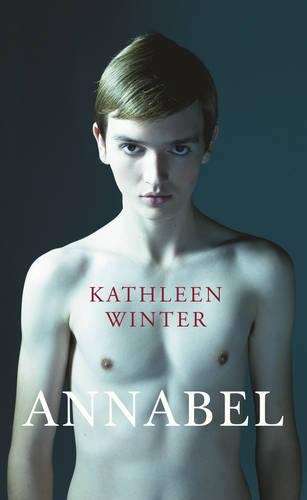 Annabel - Kathleen Winter