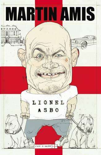 Lionel Asbo - Martin Amis