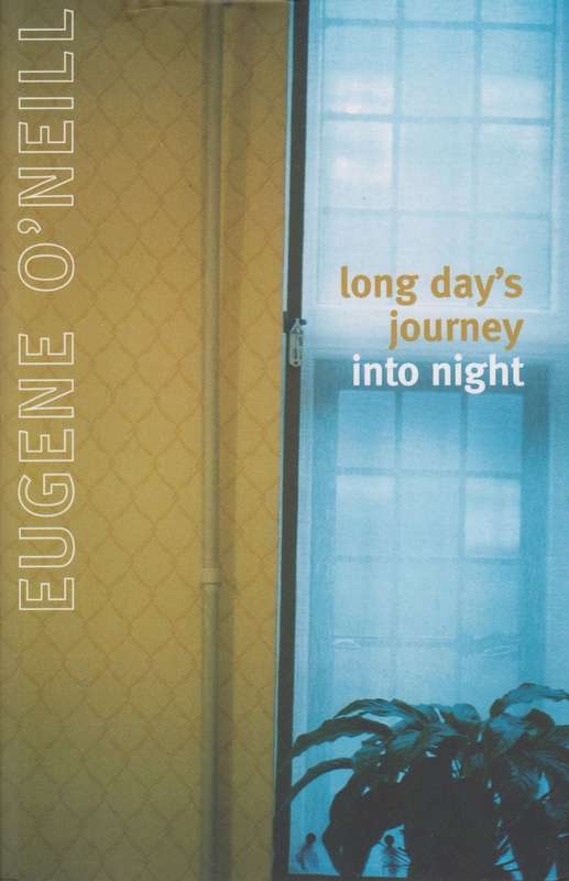 LONG DAYS JOURNEY INTO NIGHT SECONDHAND - ONEILL