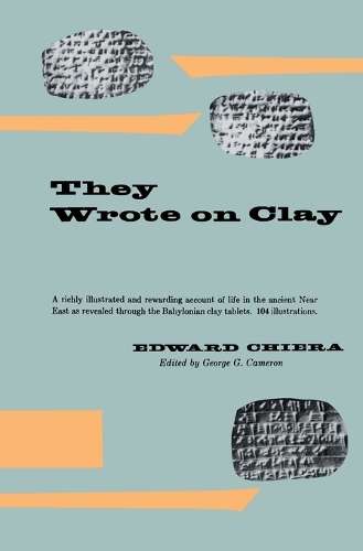 They Wrote on Clay - Edward Chiera