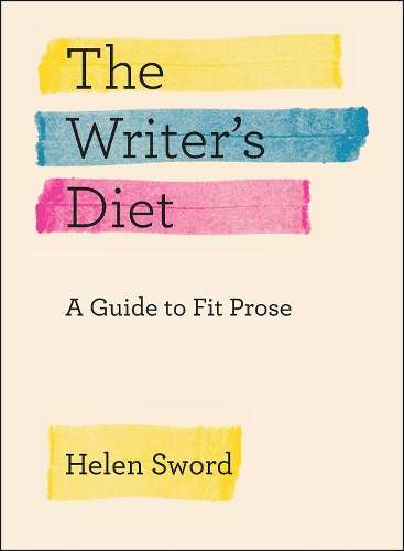 Writer's Diet - Helen Sword