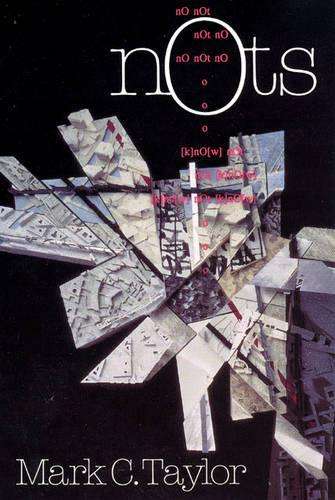 Nots - Mark C. Taylor