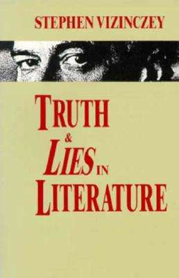 Truth and Lies in Literature - Stephen Vizinczey
