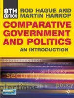 Comparative Government and Politics - Rod Hague