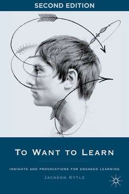 To Want to Learn - Jackson Kytle