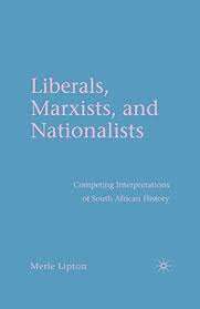 Liberals Marxists & Nationalists - M. Lipton