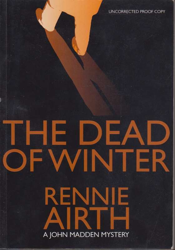 The dead of winter  - Rennie Airth