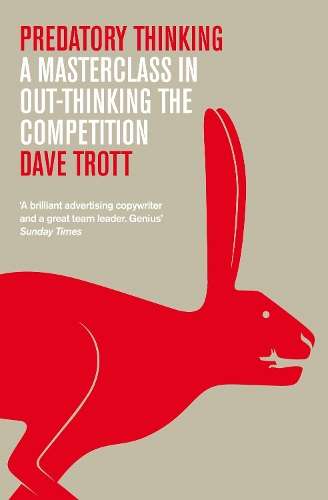Predatory Thinking - Dave Trott