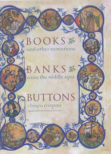 Books Banks Buttons - Chiara Frugoni