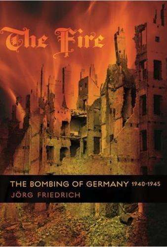 The Fire - Jorg Friedrich