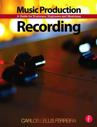 Music Production: Recording - Carlos Lellis
