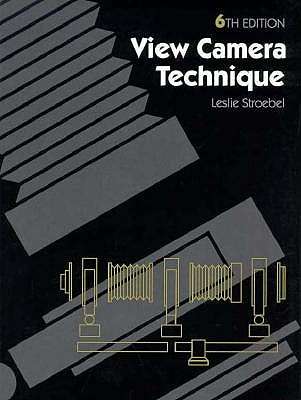 VIEW CAMERA TECHNIQUE SECONDHAND - STROEBEL,L