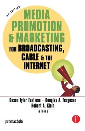 Media Promotion & Marketing for Broadcasting Cable & the Internet - EASTMAN,S