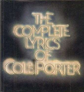 The Complete lyrics of cole porter SECONDHAND - John Kimball