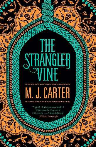 The Strangler Vine - M. J. Carter