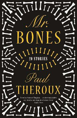 Mr Bones - Paul Theroux
