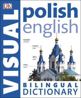 Polish-English Bilingual Visual Dictionary - DK