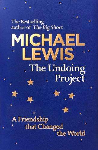 The Undoing Project - Michael Lewis