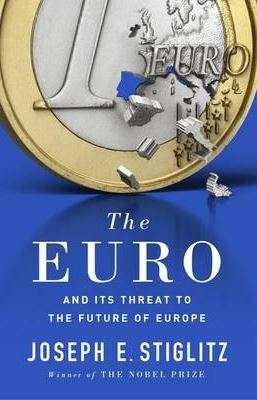 The Euro - Joseph Stiglitz