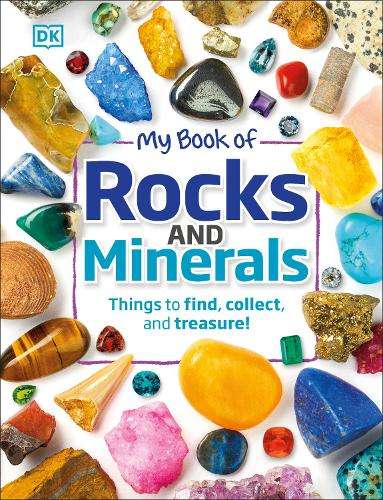My Book of Rocks and Minerals - Dr. Devin Dennie