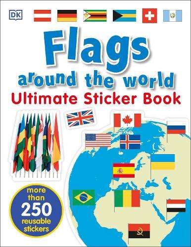 Flags Around the World Ultimate Sticker Book - DK