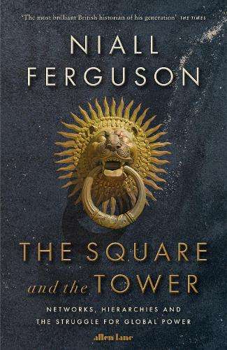 \Square and the Tower - By (author)"