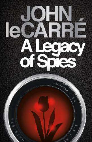 A Legacy of Spies - John Le Carre