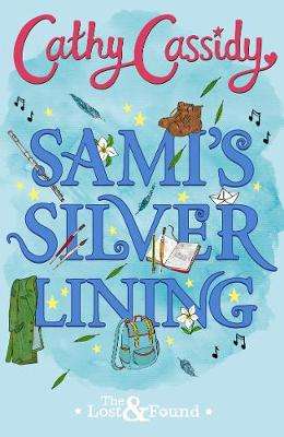 Sami's Silver Lining (The Lost and Found Book Two) - Cathy Cassidy