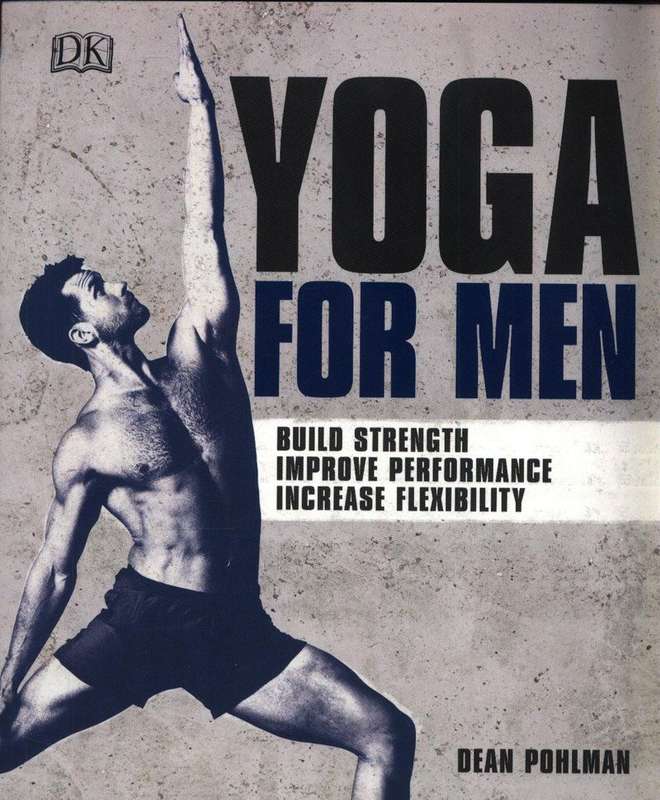 Yoga For Men - Dean Pohlman