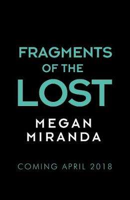 Fragments of the Lost - Megan Miranda