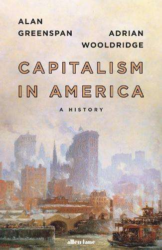 Capitalism in America - Alan Greenspan