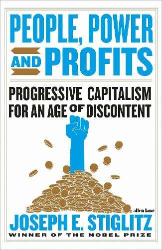 People Power and Profits - Joseph Stiglitz