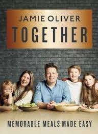 Together: Memorable Meals Made Easy - Jamie Oliver