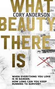 WHAT BEAUTY THERE IS - ANDERSON,C