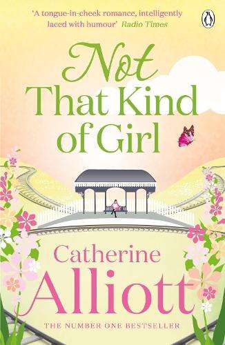 Not That Kind of Girl - Catherine Alliott