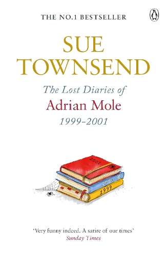 The Lost Diaries of Adrian Mole 1999-2001 - Sue Townsend