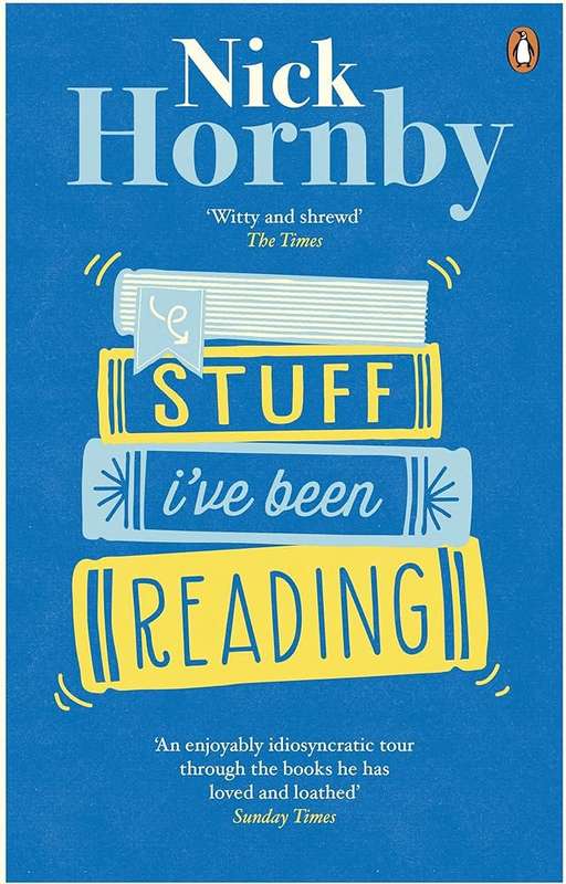 Stuff I've Been Reading - Nick Hornby