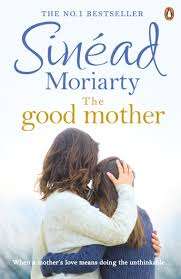 The Good Mother - Sinead Moriarty