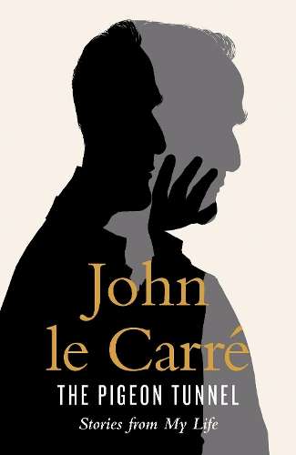 The Pigeon Tunnel - John Le Carre