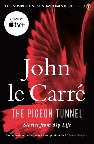 The Pigeon Tunnel - John Le Carre