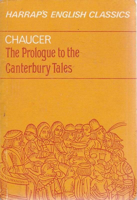 PROLOGUE TO THE CANTERBURY TALES - CHAUCER,G