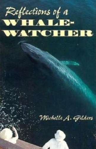 Reflections of a Whale-watcher - Michelle A. Gilders